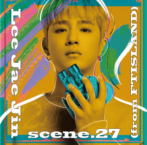 อัลบัม Scene.27 ศิลปิน Lee Jae Jin