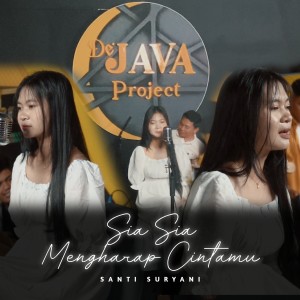 Listen to Sia Sia Mengharap Cintamu song with lyrics from Santi Suryani