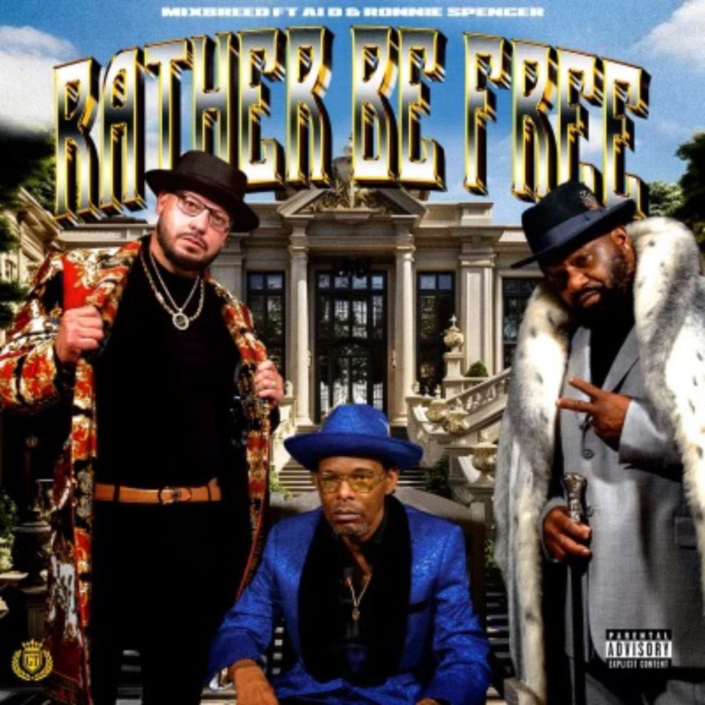 Rather Be Free (Explicit)