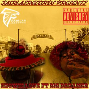 D14BLO的專輯SHOWIN LUV (feat. BIG DREAMER) [Explicit]