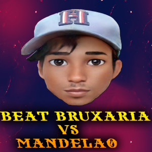 收听Dj Bul的Beat Bruxaria Vs Mandelao (Explicit)歌词歌曲