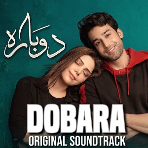 Album Dobara (Original Soundtrack) oleh Shuja Haider
