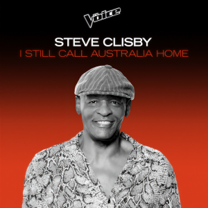 收聽Steve Clisby的I Still Call Australia Home (The Voice Australia 2020 Performance|Live)歌詞歌曲