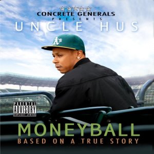 Uncle Hus的專輯Moneyball: Based on a True Story (Explicit)