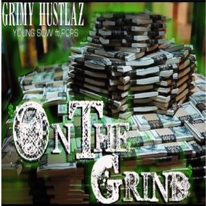Listen to On the grind(feat. Pops) (Explicit) song with lyrics from Young Sow