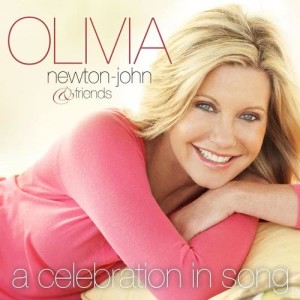 Olivia Newton-John & Friends...A Celebration In Song