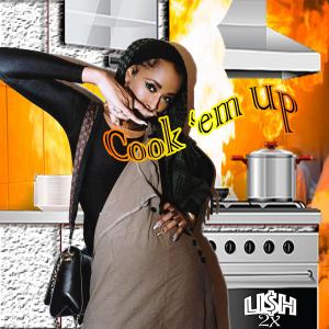 Lish 2x的專輯Cook 'Em Up