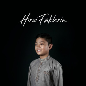 Dengarkan lagu Assalamu'Alaikum Ramadhan nyanyian Hirzi Fakhrin dengan lirik