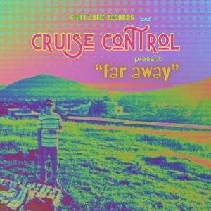 Cruise Control的專輯Far Away