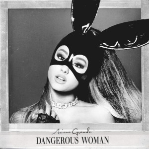 Ariana Grande的專輯Dangerous Woman (Edited)