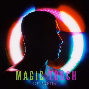 收聽Joey Diamond的Magic Touch歌詞歌曲