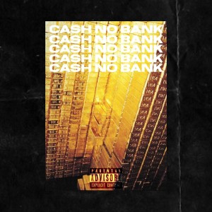 อัลบัม Cash no Bank (Explicit) ศิลปิน BOSS