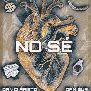 อัลบัม No Sé (Explicit) ศิลปิน David Prieto