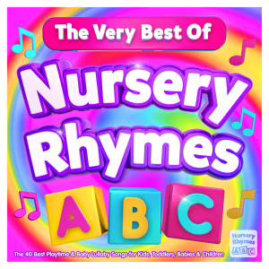 Nursery Rhymes ABC的专辑Nursery Rhymes ABC - The Very Best Of - The 40 Best Playtime & Baby Lullaby Songs for Kids, Toddlers, Babies & Children