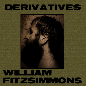 William Fitzsimmons的专辑Derivatives