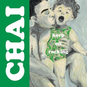 ดาวน์โหลดและฟังเพลง keep on rocking พร้อมเนื้อเพลงจาก CHAI