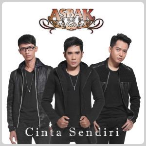 Cinta Sendiri dari Asbak Band