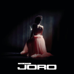 收聽WizKid的Joro歌詞歌曲