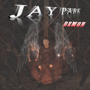 ดาวน์โหลดและฟังเพลง Demon พร้อมเนื้อเพลงจาก Jay Park