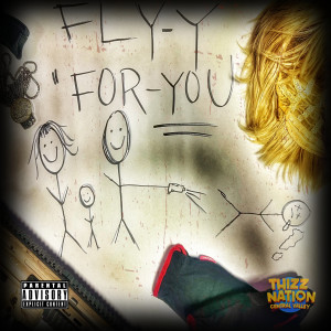 Fly-Y的專輯For You (Explicit)