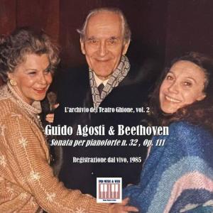 Guido Agosti的專輯L'archivio del Teatro Ghione, Vol. 2 - Guido Agosti interpreta Ludwig Van Beethoven (Live recording, 1985)