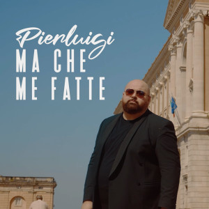 Listen to Ma che me fatte song with lyrics from Pierluigi