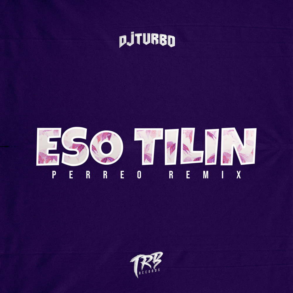 Eso Tilin (Perreo Remix|Explicit)