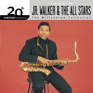 Jr. Walker & The All Stars的專輯20th Century Masters: The Millennium Collection: Best of Jr. Walker & The All Stars