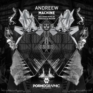ดาวน์โหลดและฟังเพลง Machine (Grasso & Maxim Remix) พร้อมเนื้อเพลงจาก AndReew