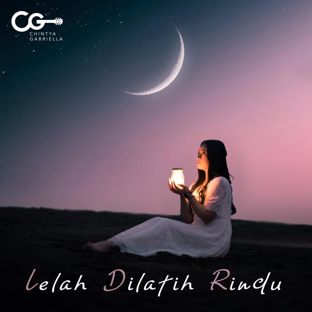 Download Lagu Lelah Dilatih Rindu Oleh Chintya Gabriella Free Mp3