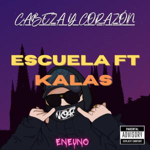 ดาวน์โหลดและฟังเพลง Escuela (feat. Kalas North Killers|Explicit) พร้อมเนื้อเพลงจาก Eneuno