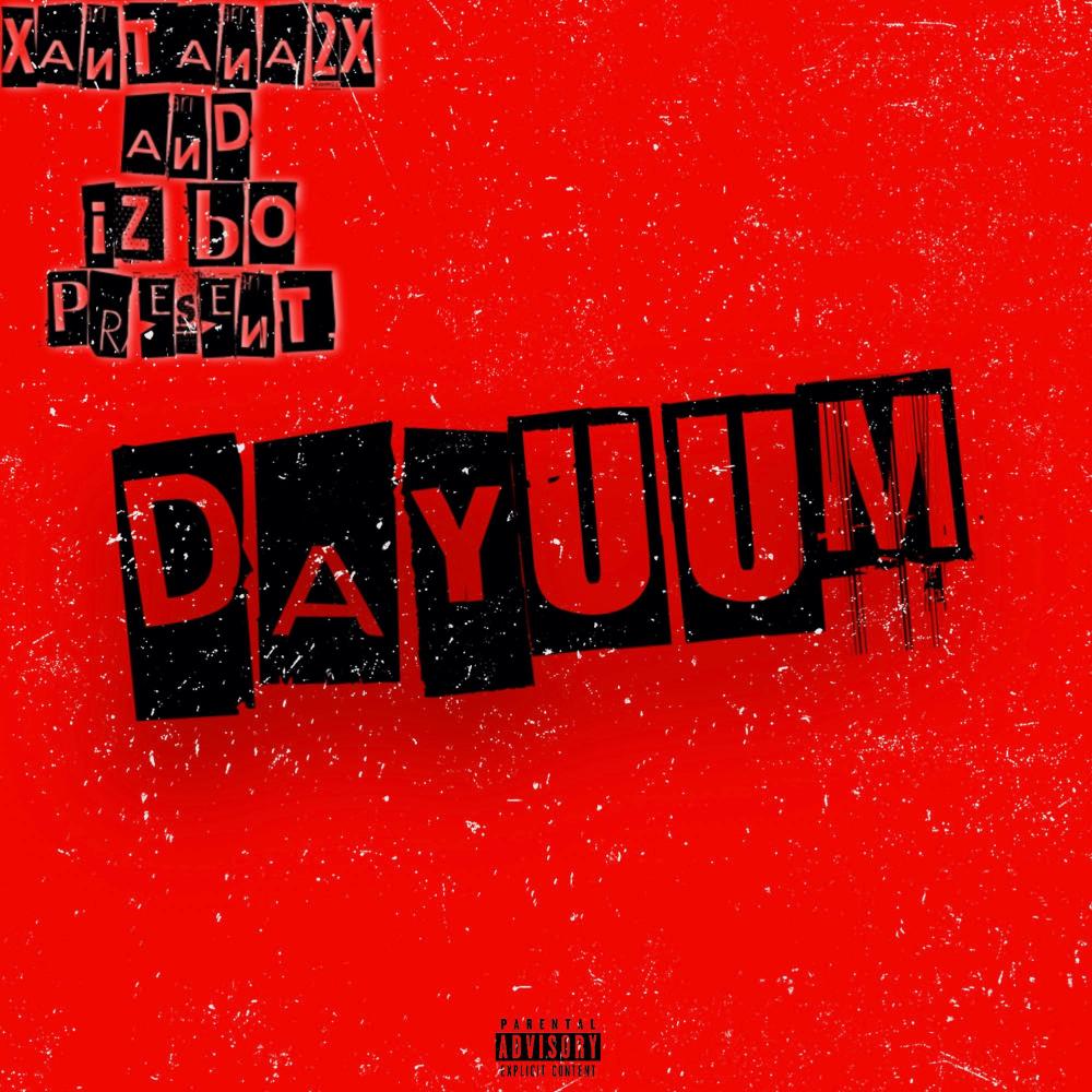 Dayuum! (Explicit)