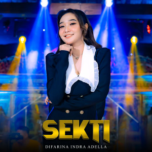 ดาวน์โหลดและฟังเพลง Sekti พร้อมเนื้อเพลงจาก Difarina Indra Adella