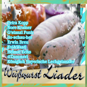 Dengarkan lagu Weisswurst Zick Zack nyanyian Petra Kopp dengan lirik