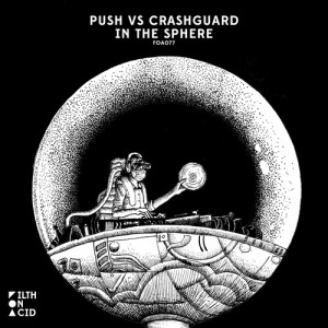 Listen to In The Sphere (Original Mix) song with lyrics from Push
