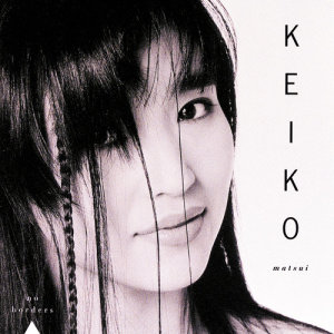 收聽Keiko Matsui的The First Four Years歌詞歌曲