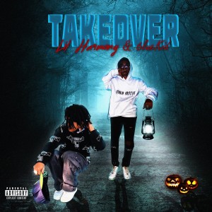 Album TAKEOVER (Explicit) from Lil Harmony