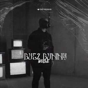 ดาวน์โหลดและฟังเพลง Bugz Bunny (Explicit) พร้อมเนื้อเพลงจาก Nolle