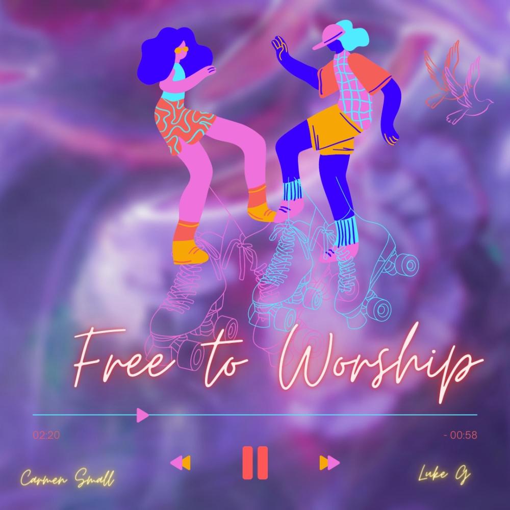 Free to Worship (feat. Luke G)