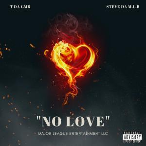 收聽T Da GMB的No Love (feat. Unique) (Explicit)歌詞歌曲
