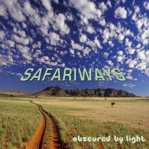 Safariways的專輯Obscured by Light