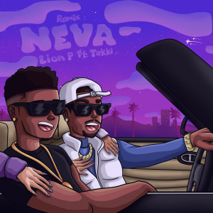 Listen to Neva (Remix) song with lyrics from Lion P