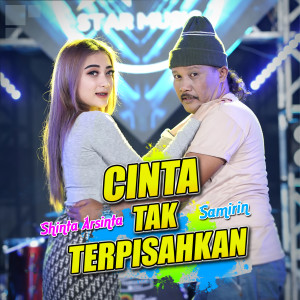 Dengarkan Cinta Tak Terpisahkan lagu dari Shinta Arsinta dengan lirik