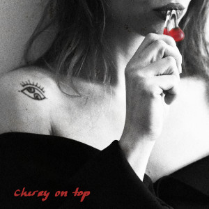 收聽Y A N A的Cherry On Top歌詞歌曲