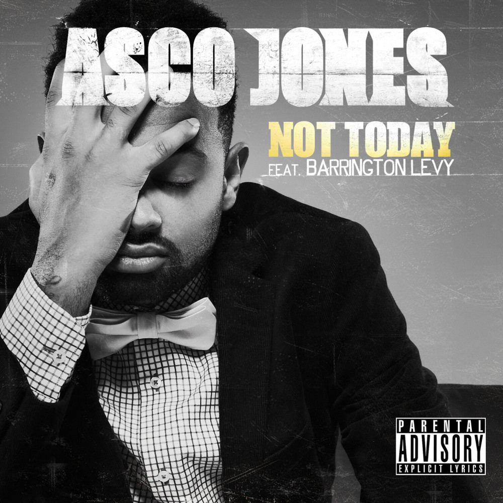 Not Today (feat. Barrington Levy) (Explicit)