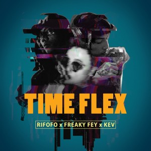 Dengarkan lagu Time Flex nyanyian Rifofo dengan lirik