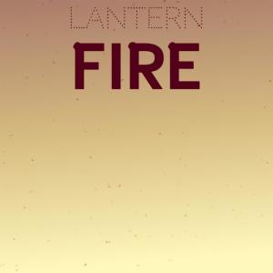 Lantern Fire dari Various