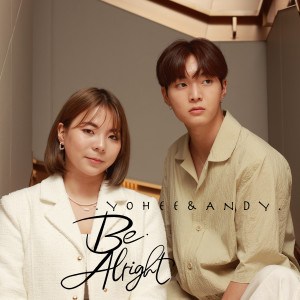 Dengarkan Be Alright lagu dari Yohee dengan lirik