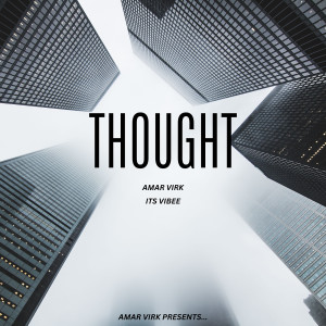 Album Thought from Amar Virk