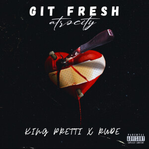 Album Atrocity (Explicit) from Git Fresh